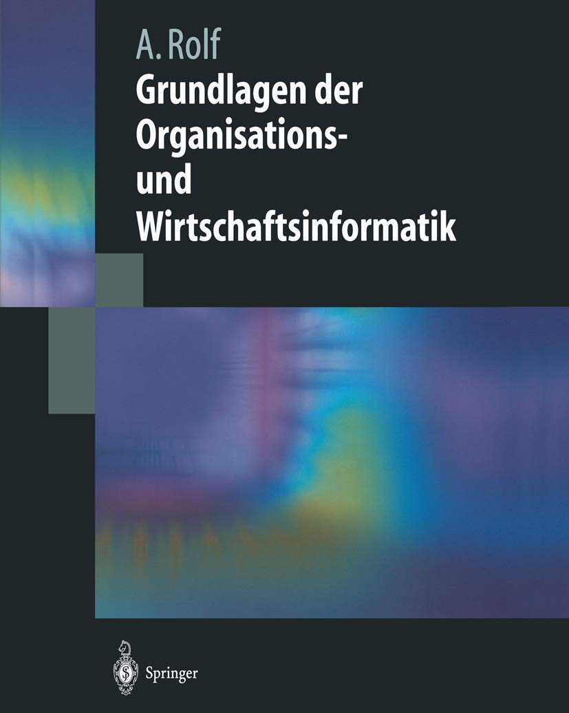 Grundlagen der Organisations- und Wirtschaftsinformatik (Springer-Lehrbuch) Law