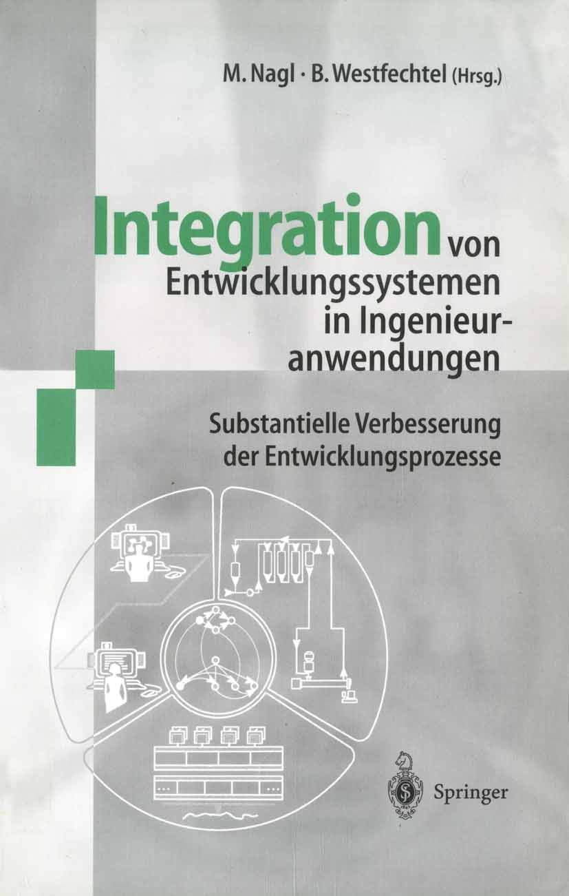 Integration von Entwicklungssystemen in Ingenieuranwendungen: Substantielle Verbesserung der Entwicklungsprozesse Computer Science