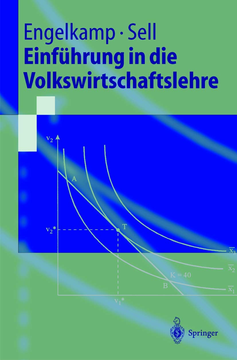 Einführung in die Volkswirtschaftslehre (Springer-Lehrbuch) Law