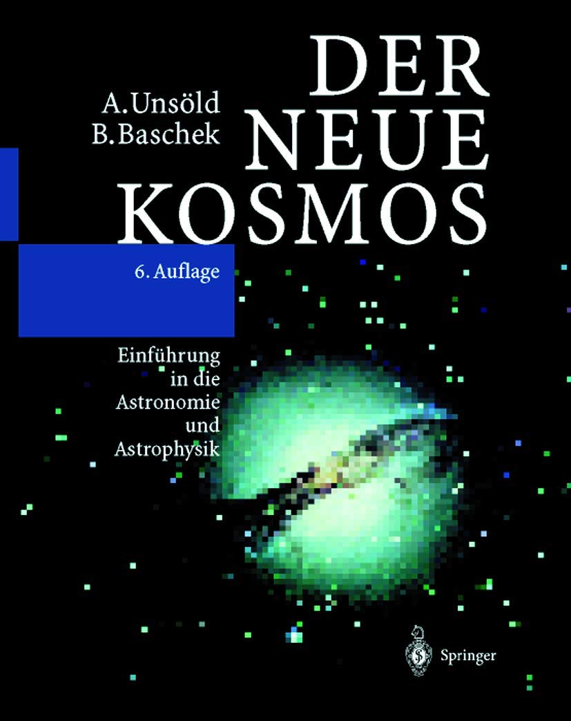 Der neue Kosmos: Einführung in die Astronomie und Astrophysik Geology & Geography