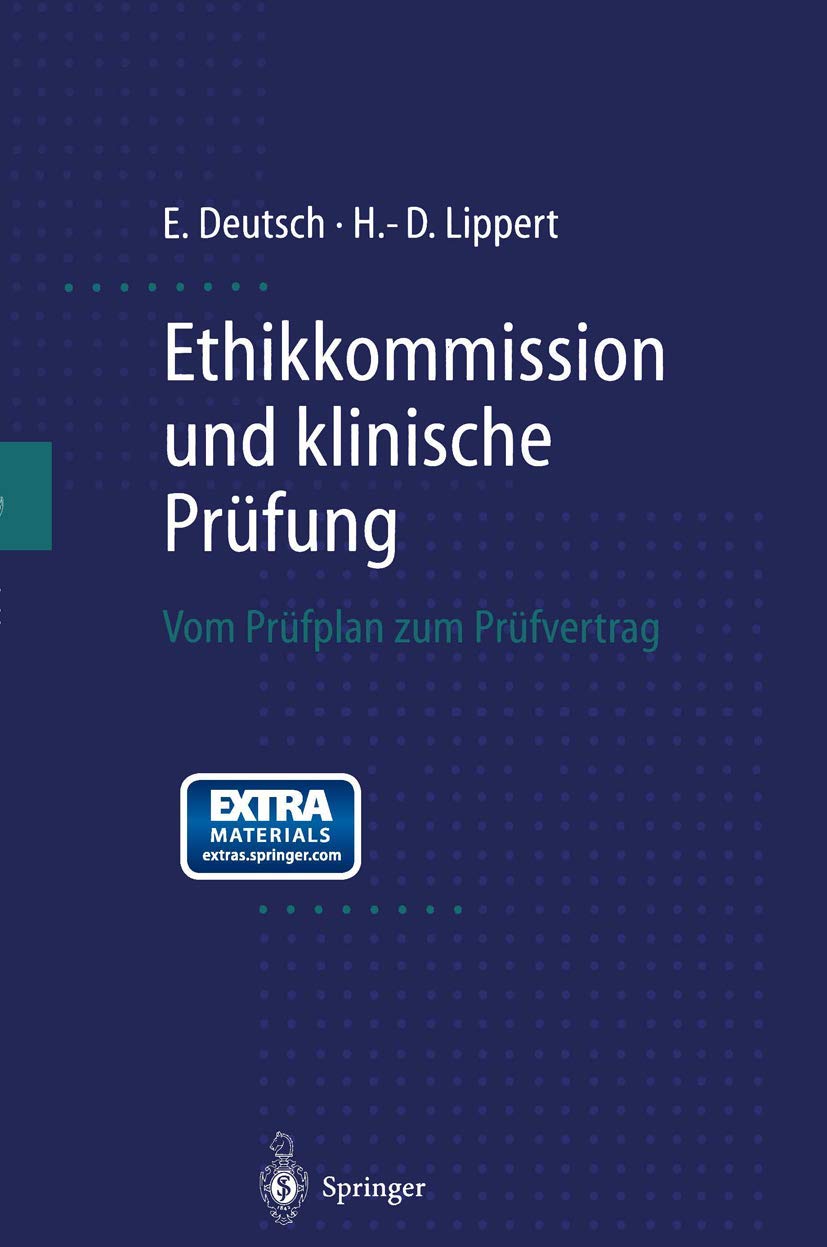 Ethikkommission und klinische Prüfung: Vom Prüfplan zum Prüfvertrag Medicine