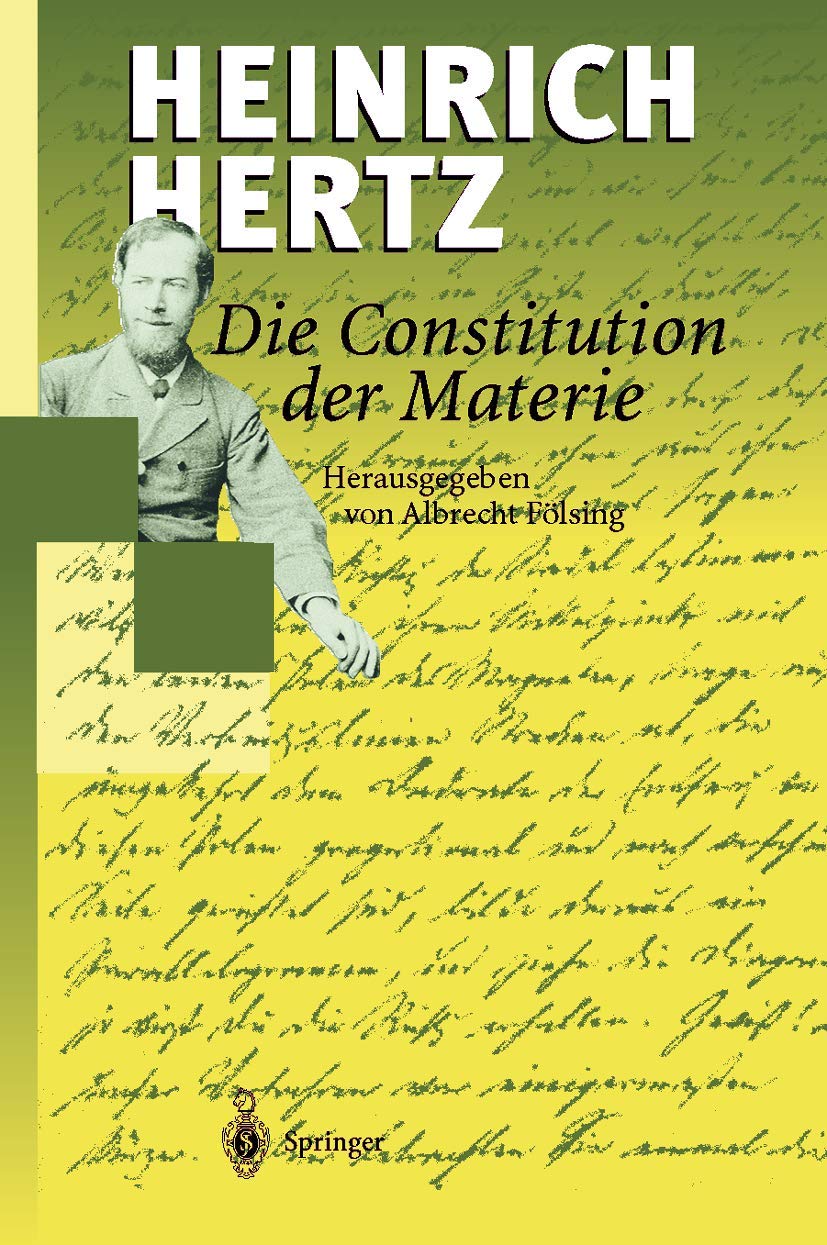 Die Constitution der Materie: Eine Vorlesung über die Grundlagen der Physik aus dem Jahre 1884 Foreign Languages ​​& Dictionaries
