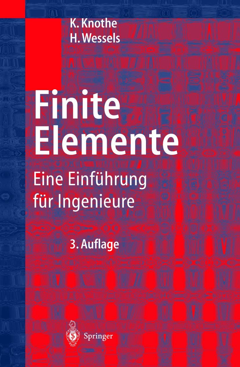 Finite Elemente: Eine Einführung für Ingenieure Computer Science