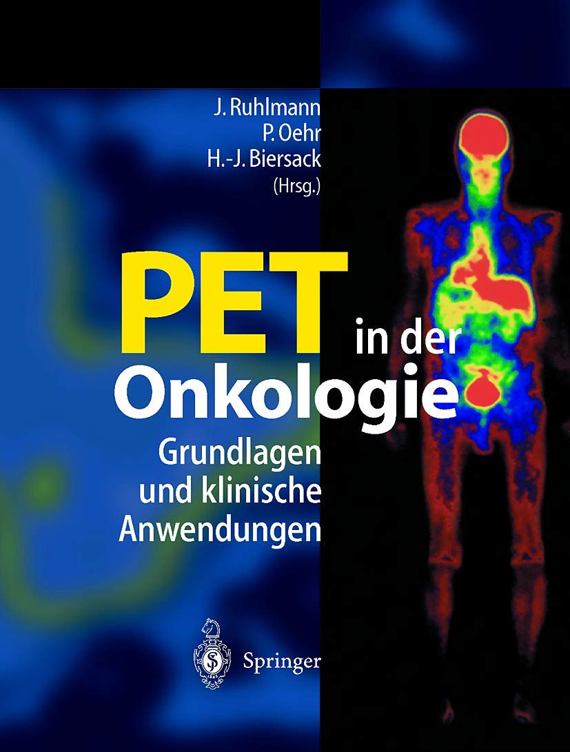 PET in der Onkologie: Grundlagen und klinische Anwendung Medicine