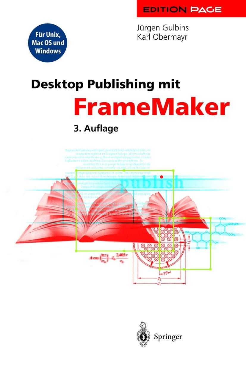 Desktop Publishing mit FrameMaker: Für UNIX, MAC OS und Windows (Edition PAGE) Business, Finance & Career