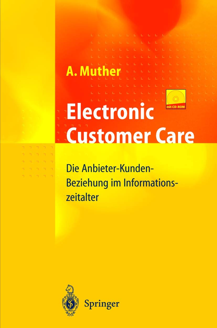 Electronic Customer Care: Die Anbieter-Kunden-Beziehung im Informationszeitalter Law