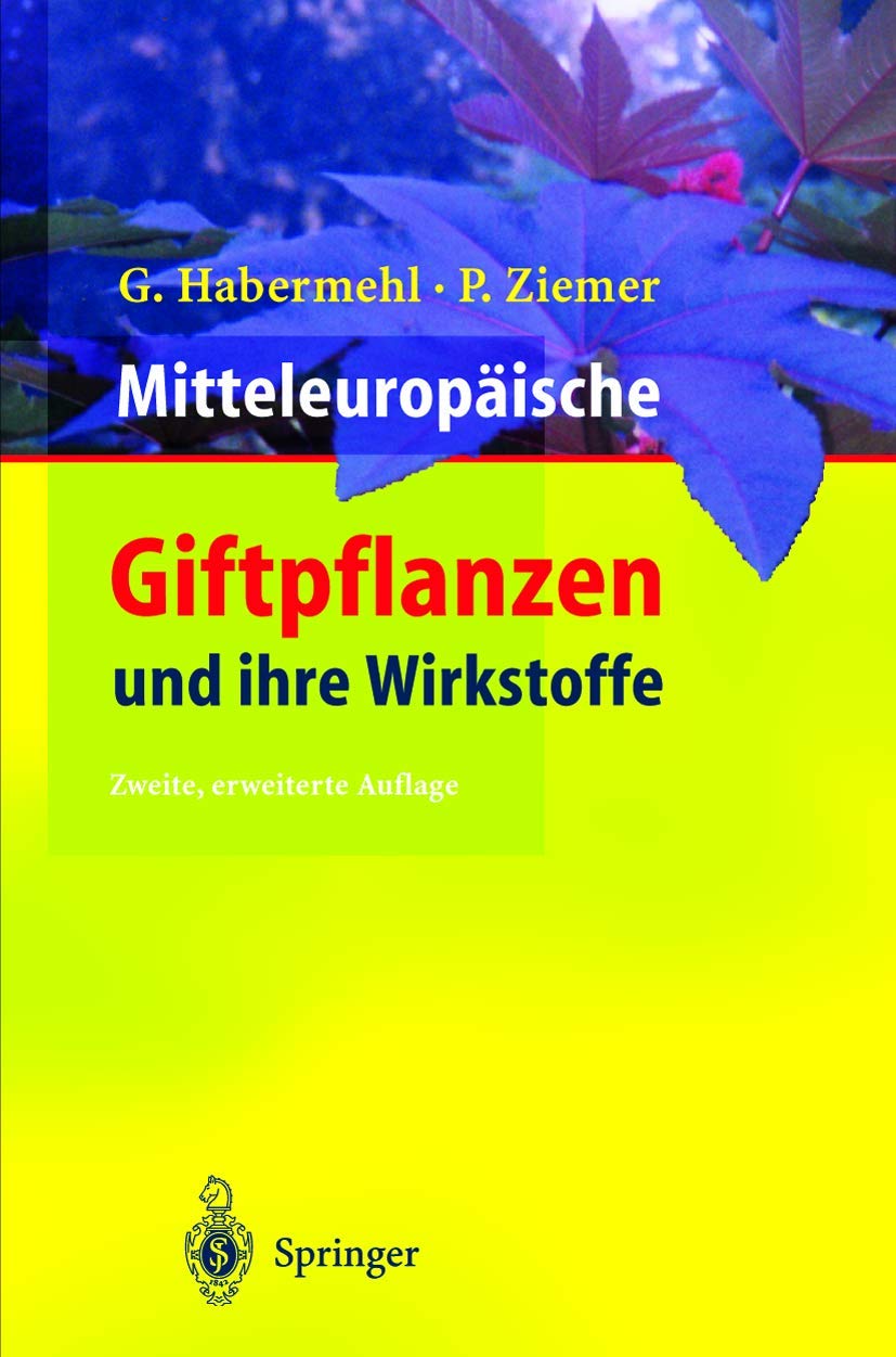 Mitteleuropaische Giftpflanzen Und Ihre Wirkstoffe book
