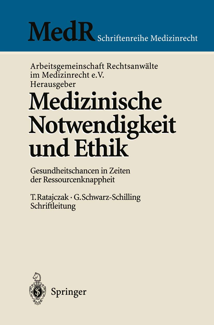 Medizinische Notwendigkeit und Ethik Medicine