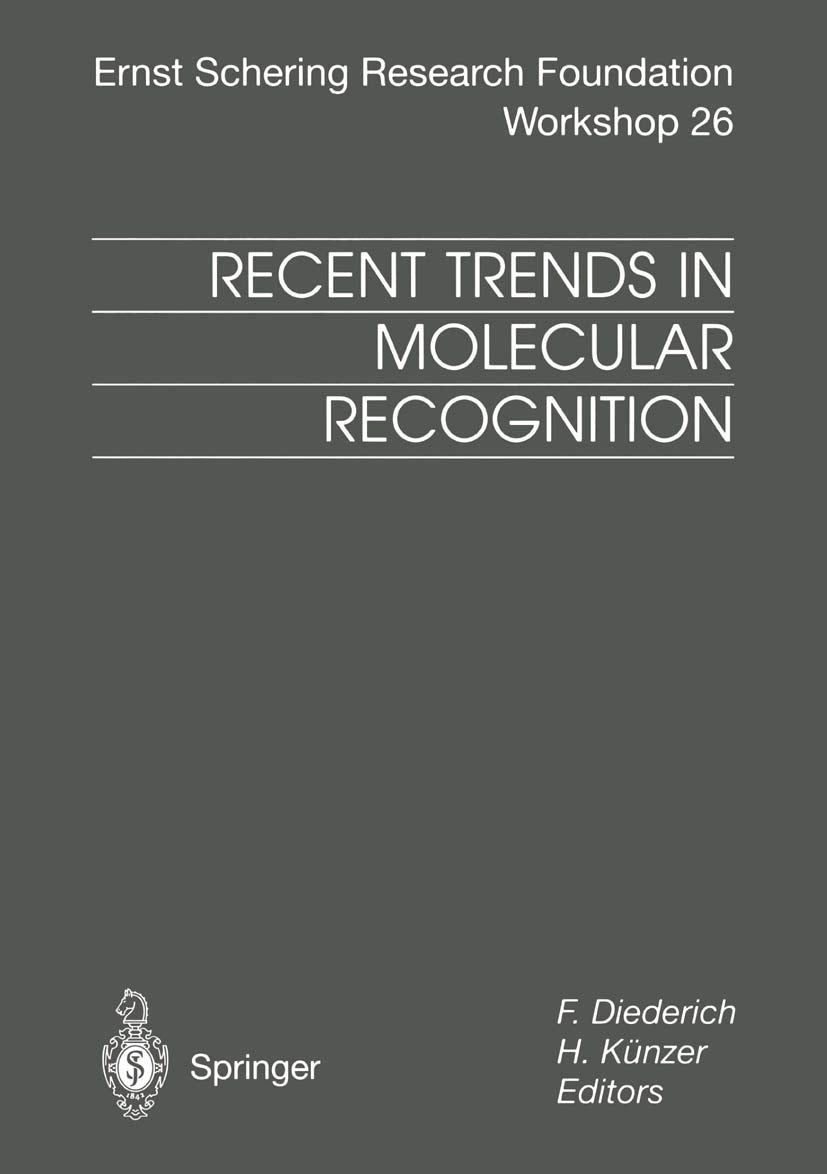 Recent Trends in Molecular Recognition (Ernst Schering Foundation Symposium Proceedings, Band 26) Medicine