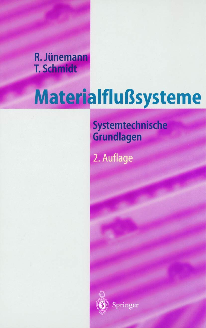 Steuerung von Materialfluß- und Logistiksystemen: Informations- und Steuerungssysteme, Automatisierungstechnik (Logistik in Industrie, Handel und Dienstleistungen) Business, Finance & Career
