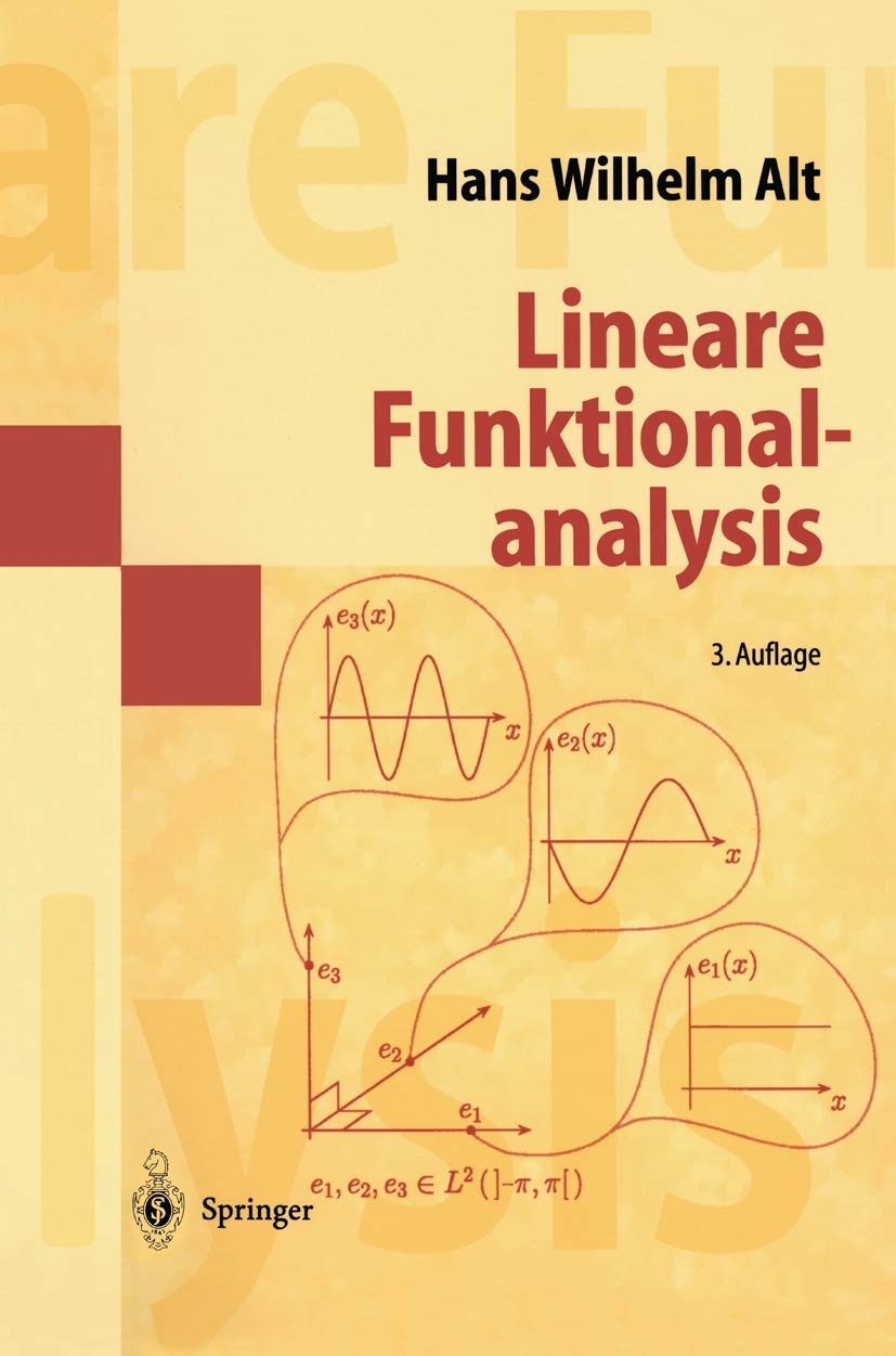 Lineare Funktionalanalysis: Eine anwendungsorientierte Einführung Professional & Reference Books