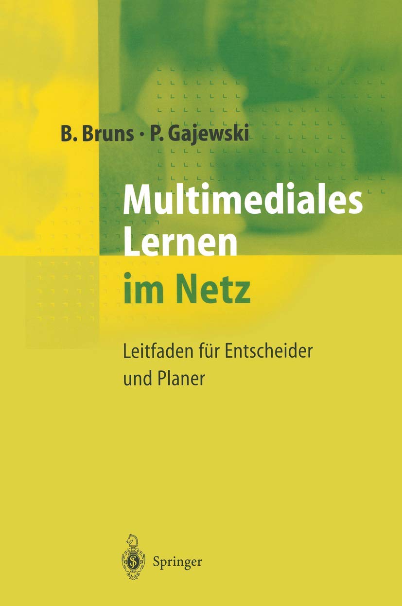 Multimediales Lernen im Netz: Leitfaden für Entscheider und Planer Business, Finance & Career