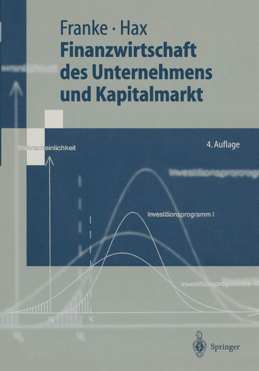 Finanzwirtschaft des Unternehmens und Kapitalmarkt (Springer-Lehrbuch) Law