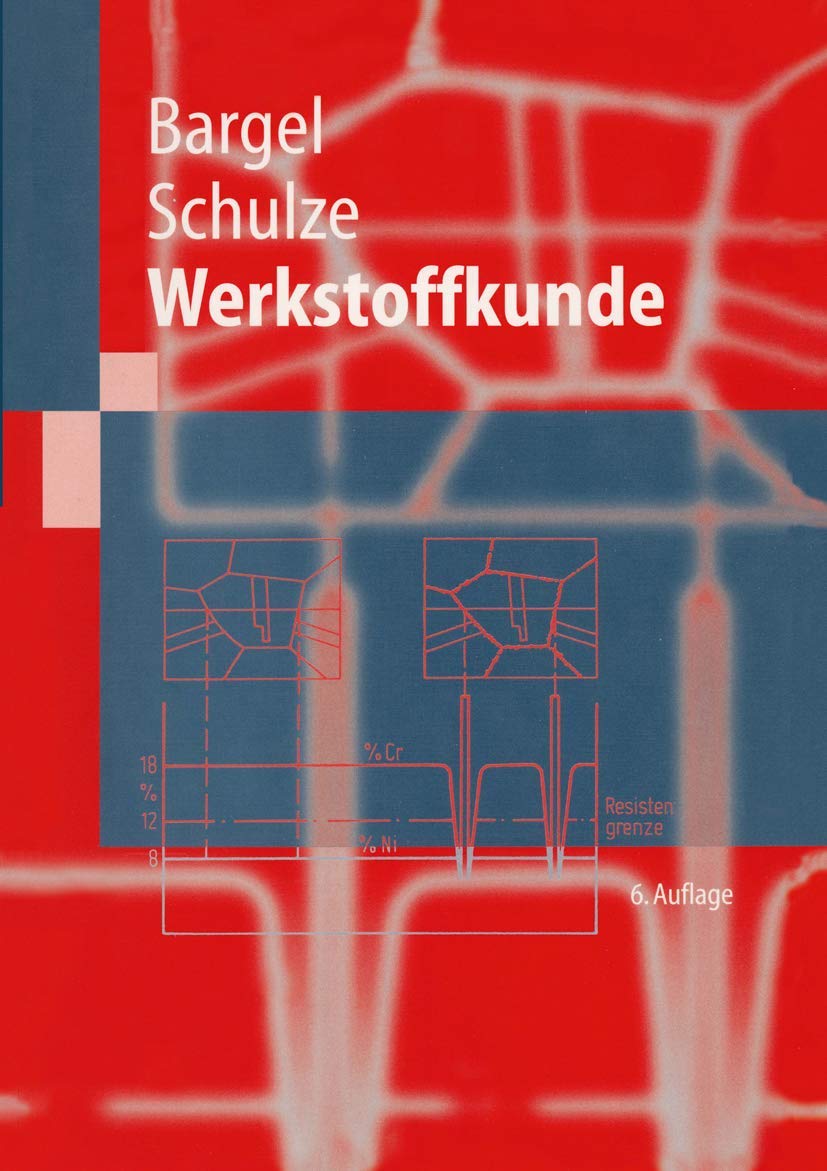 Werkstoffkunde (Springer-Lehrbuch) Business & Technology