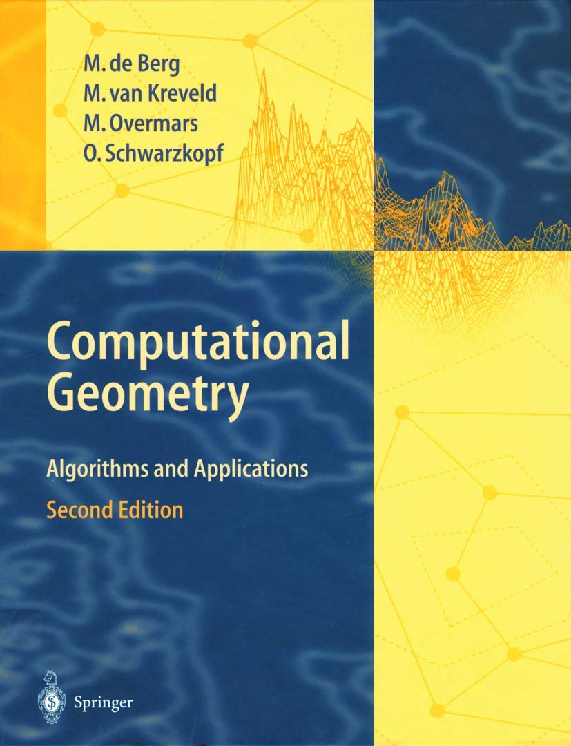 Computational Geometry: Algorithms and Applications Computer Science