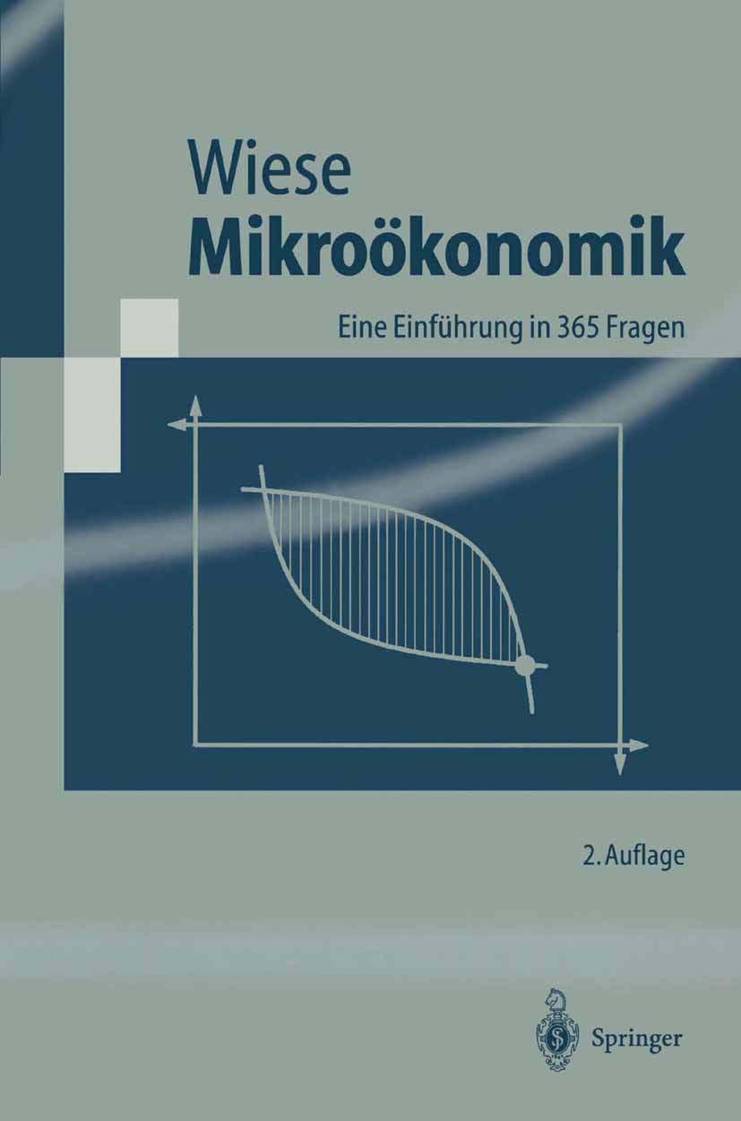 Mikroökonomik: Eine Einführung in 365 Fragen (Springer-Lehrbuch) Law