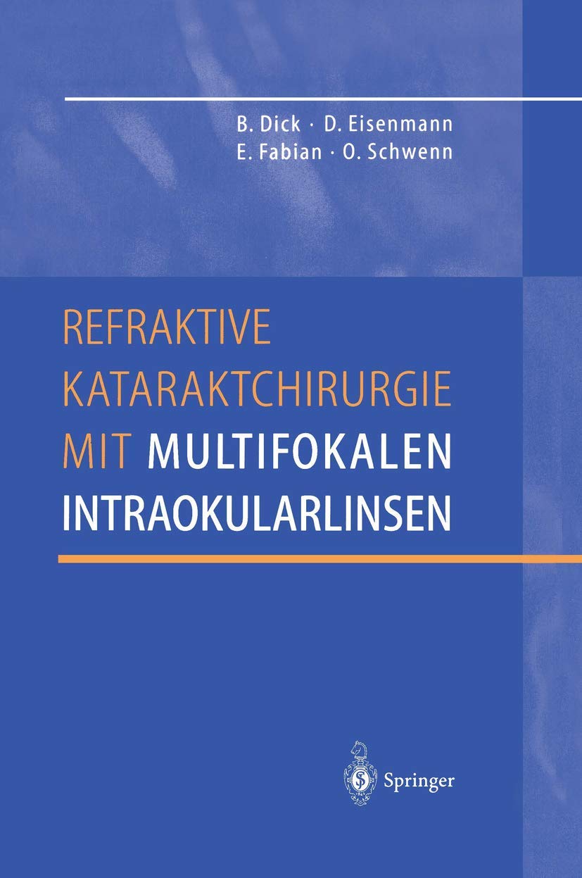Refraktive Kataraktchirurgie mit multifokalen Intraokularlinsen Medicine