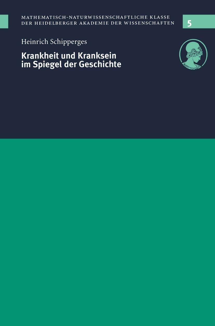Krankheit und Kranksein im Spiegel der Geschichte Medicine