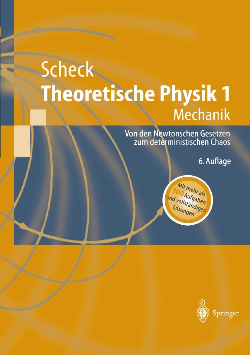 Theoretische Physik 1: Mechanik (Springer-Lehrbuch) Computer Science