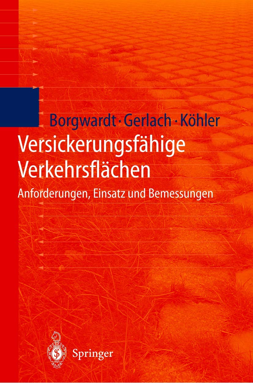 Versickerungsfähige Verkehrsflächen: Anforderungen, Einsatz und Bemessung Law