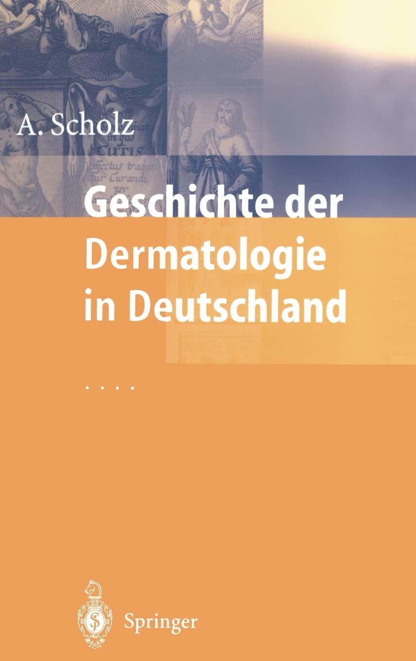 Geschichte der Dermatologie in Deutschland Medicine