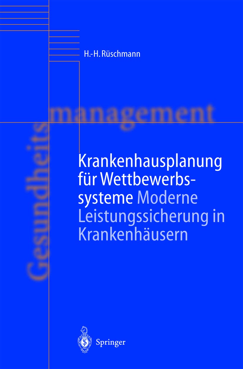 Krankenhausplanung für Wettbewerbssysteme: Leistungssicherung statt Kapazitätsplanung Medicine