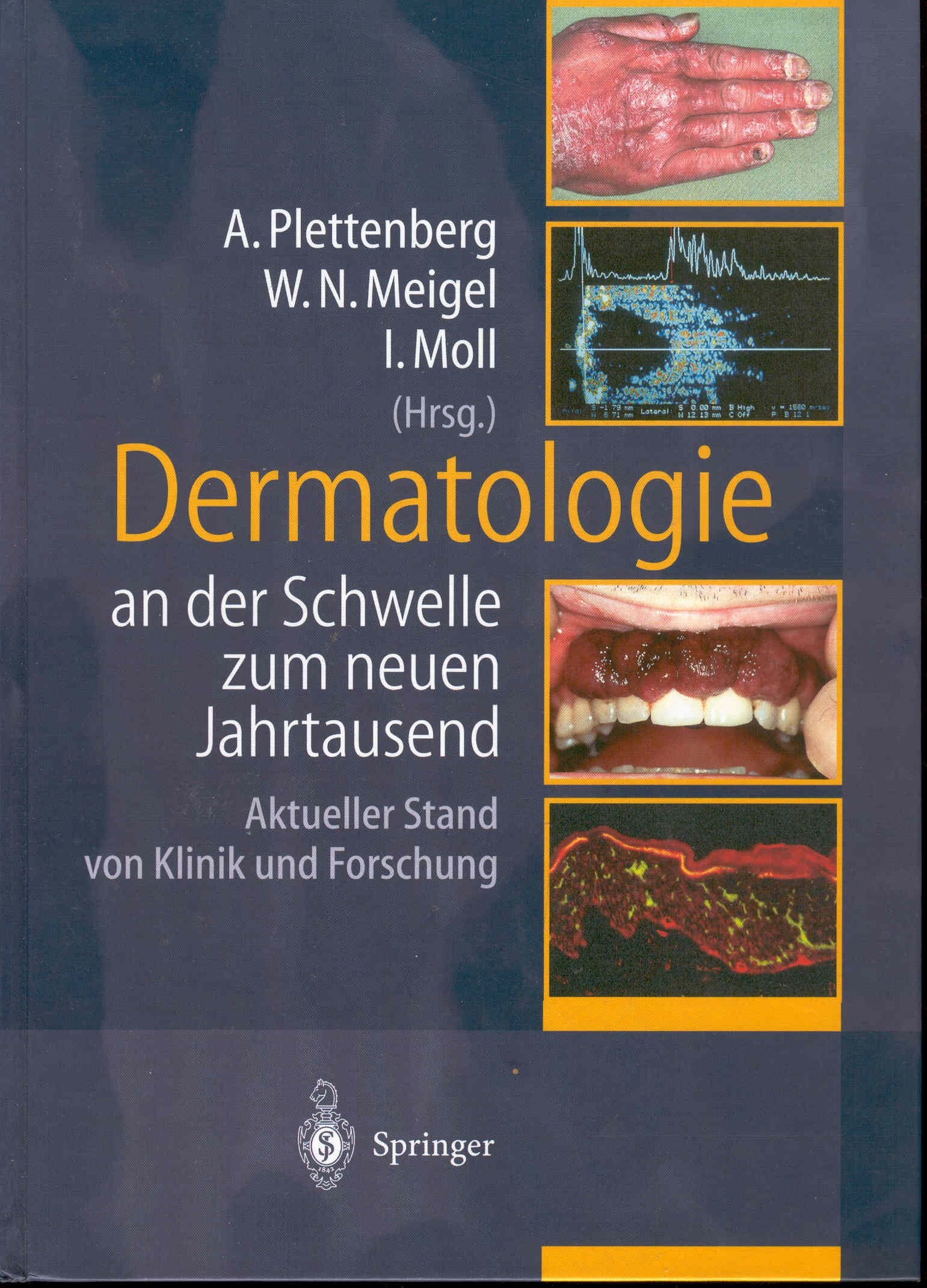 Dermatologie an der Schwelle zum neuen Jahrtausend: Aktueller Stand von Klinik und Forschung Medicine