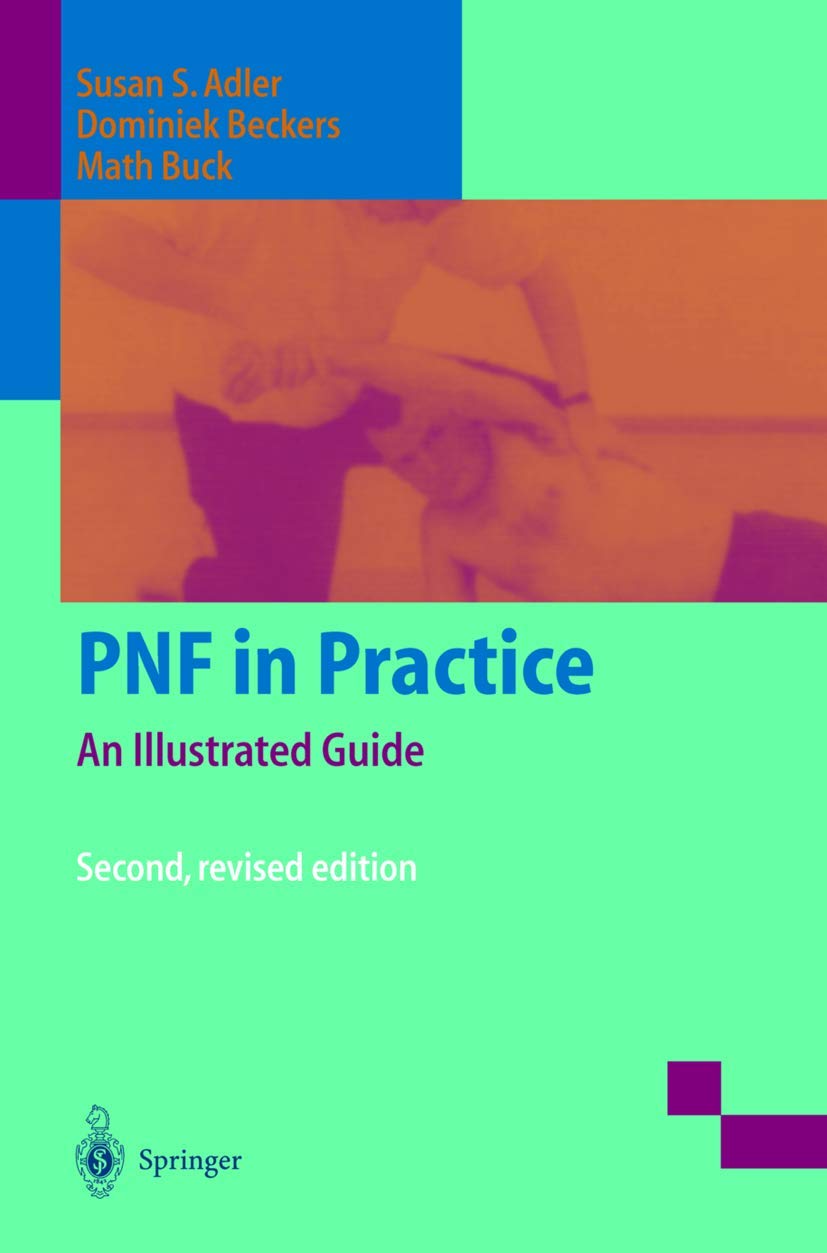 PNF in Practice: An Illustrated Guide Medicine