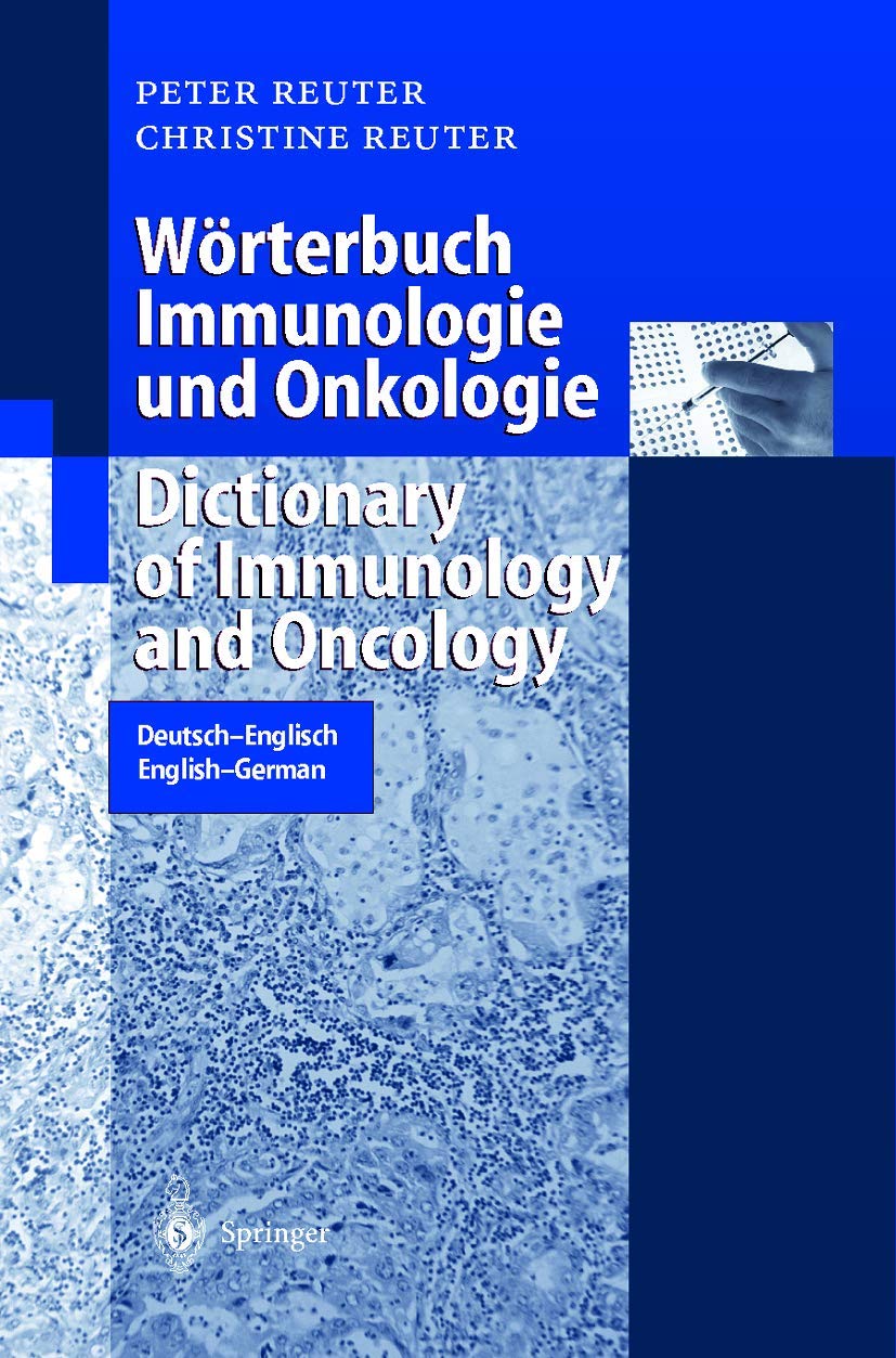 Dictionary Of Immunology And Oncology/ Worterbuch Immunologie Und Onkologie book