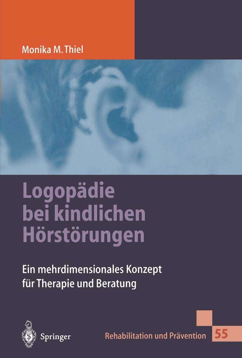 Logopädie bei kindlichen Hörstörungen Medicine