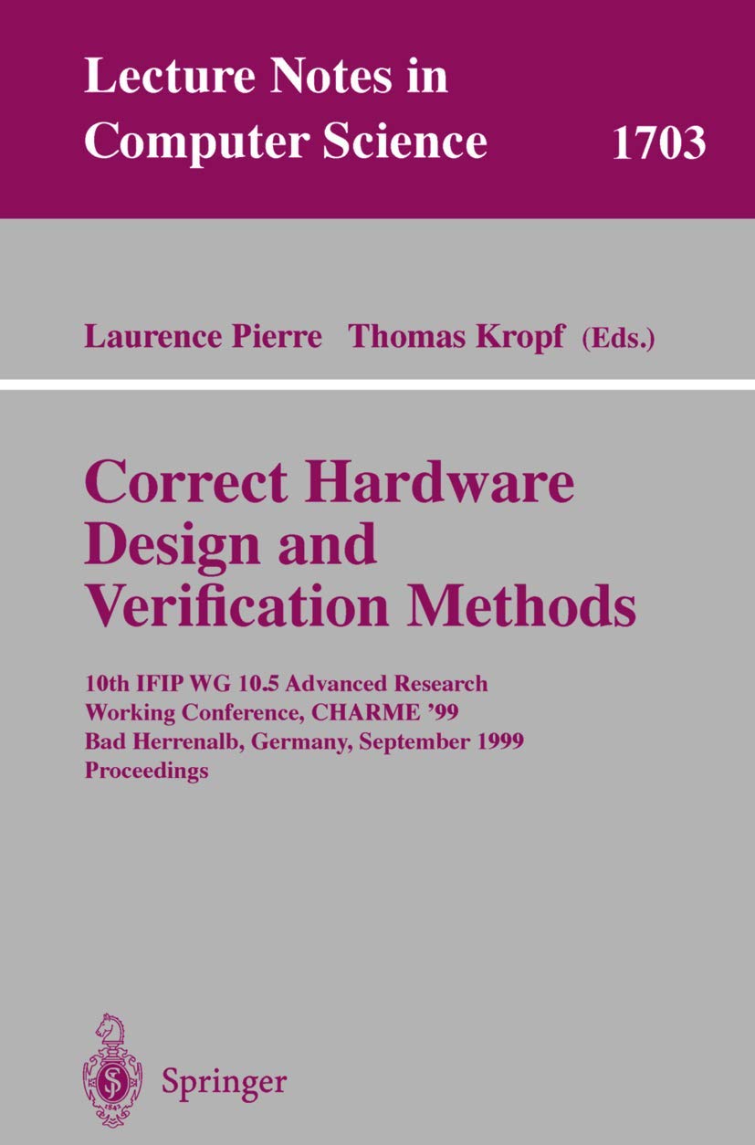 Correct Hardware Design and Verification Methods Computer Science