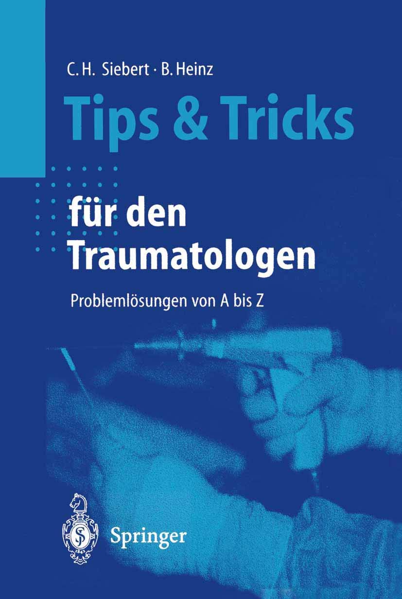 Tips und Tricks für den Traumatologen Medicine