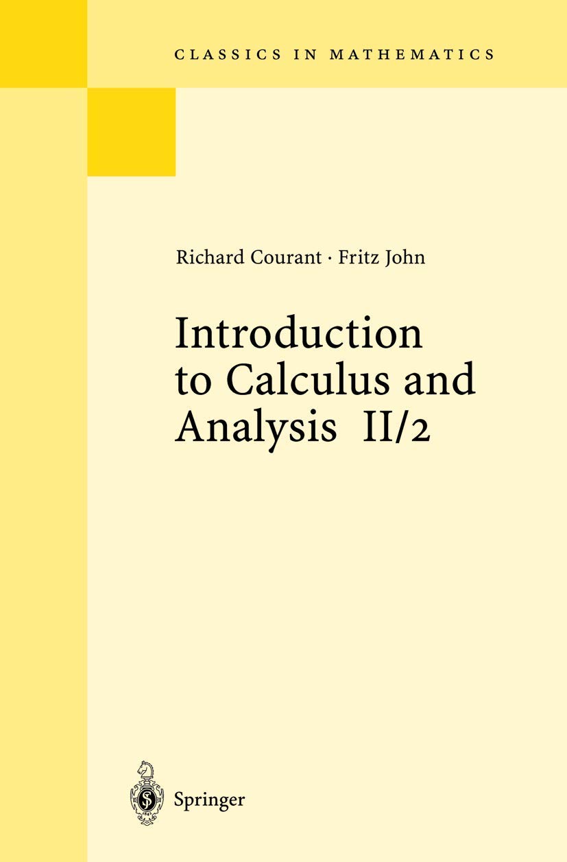 Introduction to Calculus and Analysis II/2: Chapters 5 - 8 (Classics in Mathematics, Band 2) Business, Finance & Career