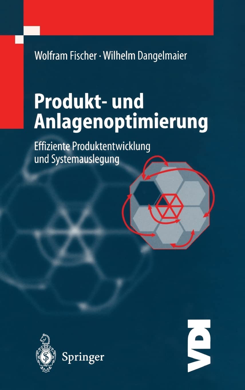 Produkt- und Anlagenoptimierung: Effiziente Produktentwicklung und Systemauslegung (VDI-Buch) Law