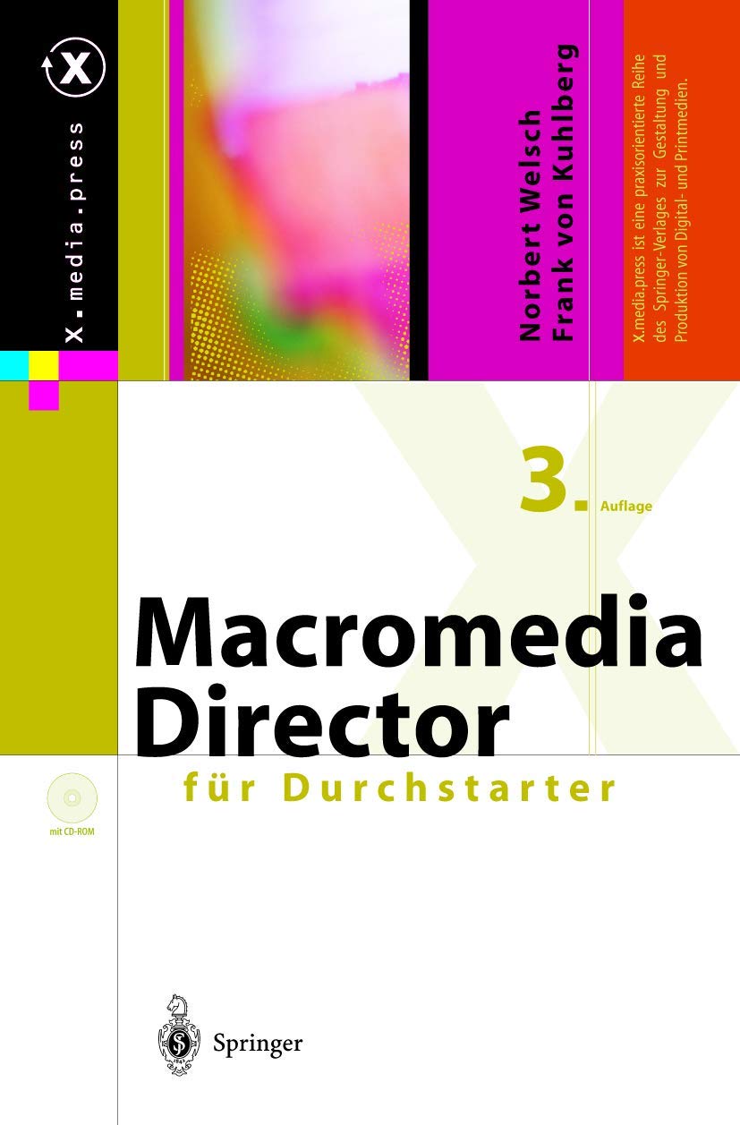 Macromedia Director für Durchstarter (X.media.press) Media & Communication
