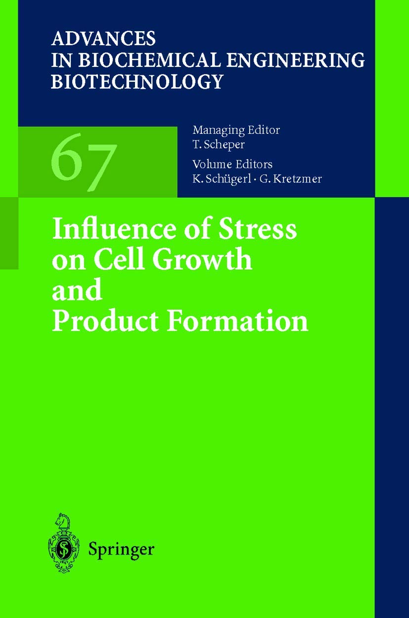 Influence of Stress on Cell Growth and Product Formation Medicine