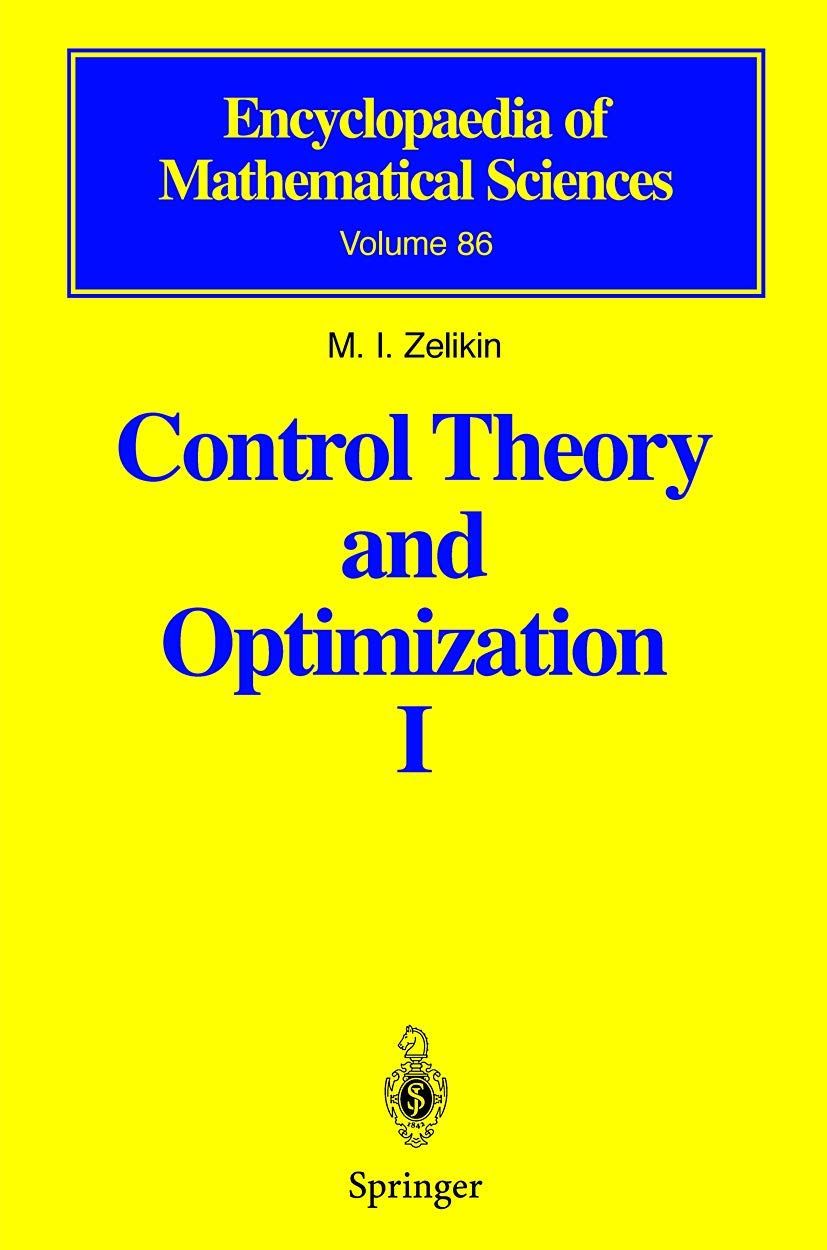 Control Theory and Optimization I: Homogeneous Spaces and the Riccati Equation in the Calculus of Variations (Encyclopaedia of Mathematical Sciences, 86, Band 86) Medicine