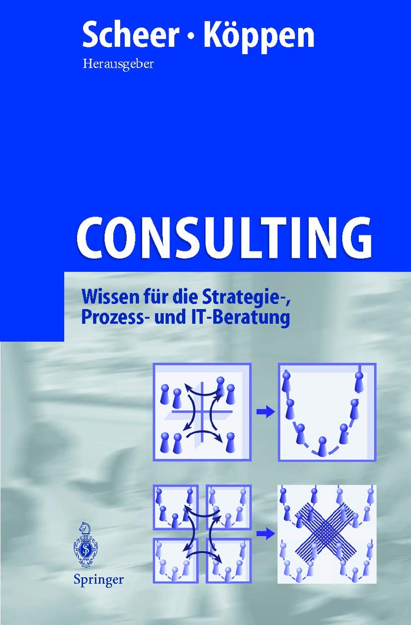 Consulting: Wissen für die Strategie-, Prozess- und IT-Beratung Law