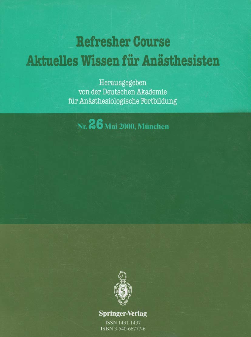 Refresher Course Aktuelles Wissen für Anästhesisten Medicine