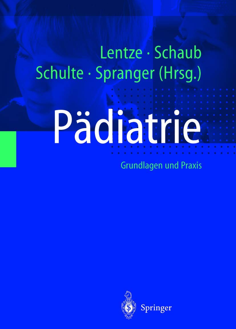 Pädiatrie: Grundlagen und Praxis Medicine