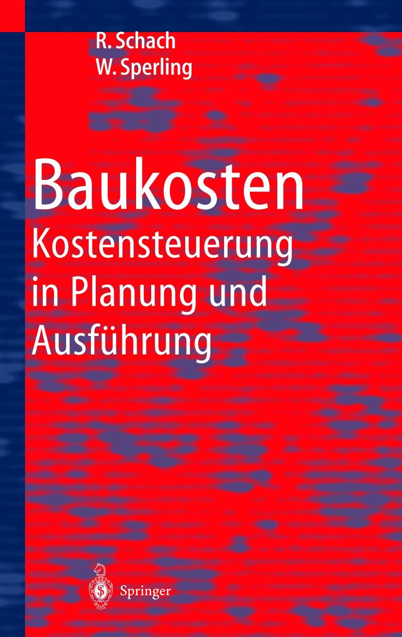 Baukosten - Kostensteuerung in Planung und Ausführung Business, Finance & Career