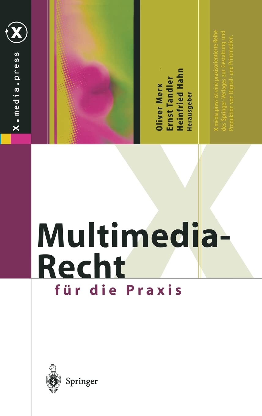 Multimedia-Recht für die Praxis (X.media.interaktiv) Law