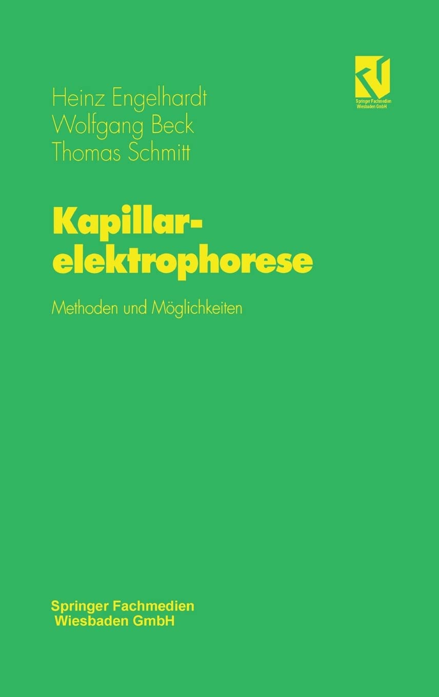 Kapillarelektrophorese: Methoden und Möglichkeiten Natural Sciences