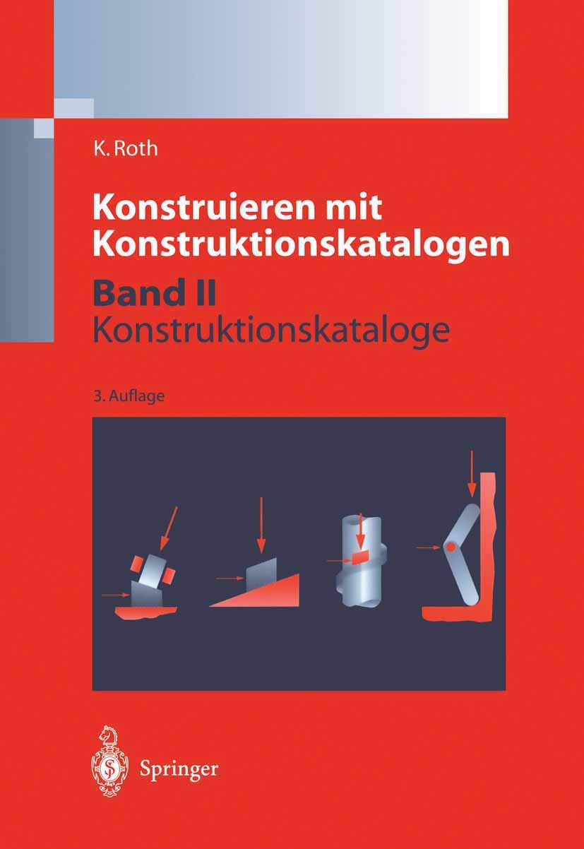 Konstruieren mit Konstruktionskatalogen: Band 2: Kataloge Computer Science