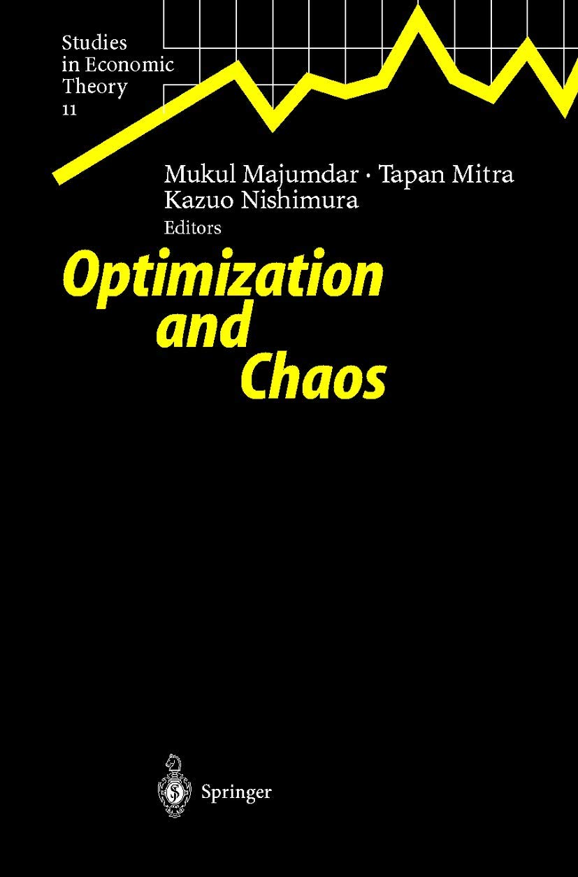 Optimization and Chaos (Studies in Economic Theory, 11, Band 11) Law