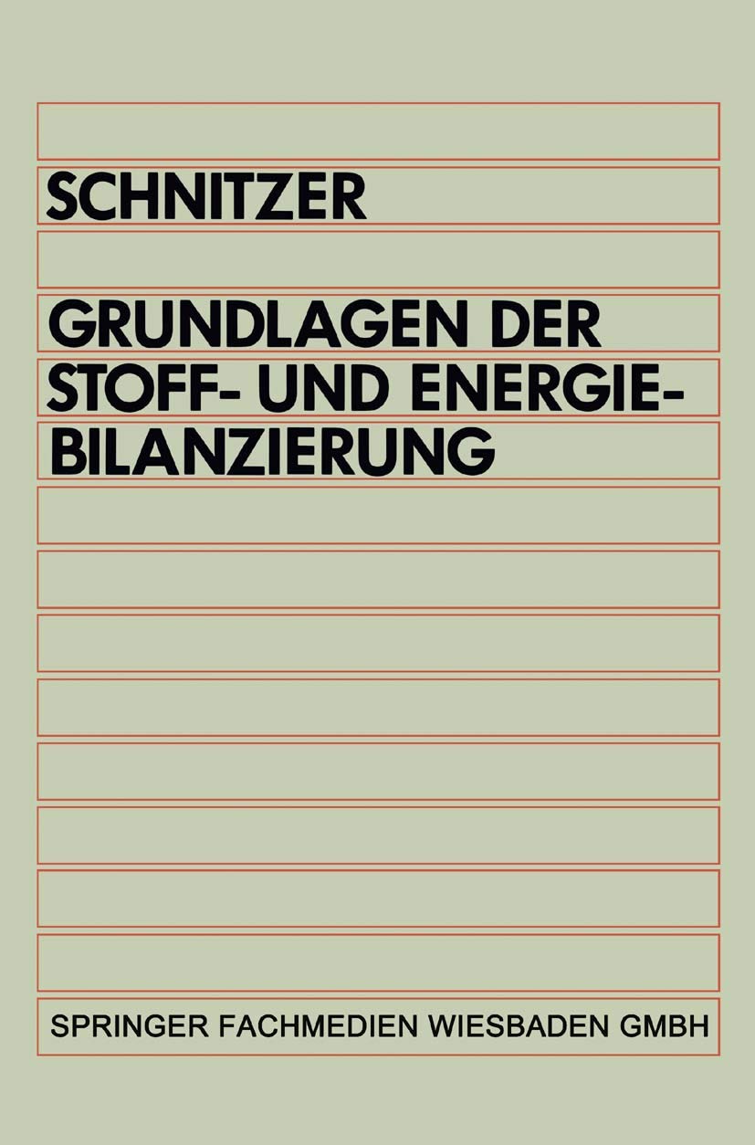 Grundlagen der Stoff- und Energiebilanzierung Business & Technology