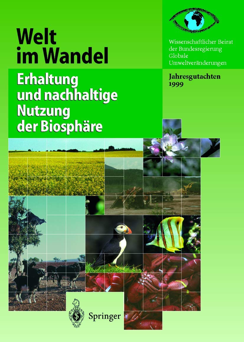 Erhaltung und nachhaltige Nutzung der Biosphäre: Jahresgutachten book