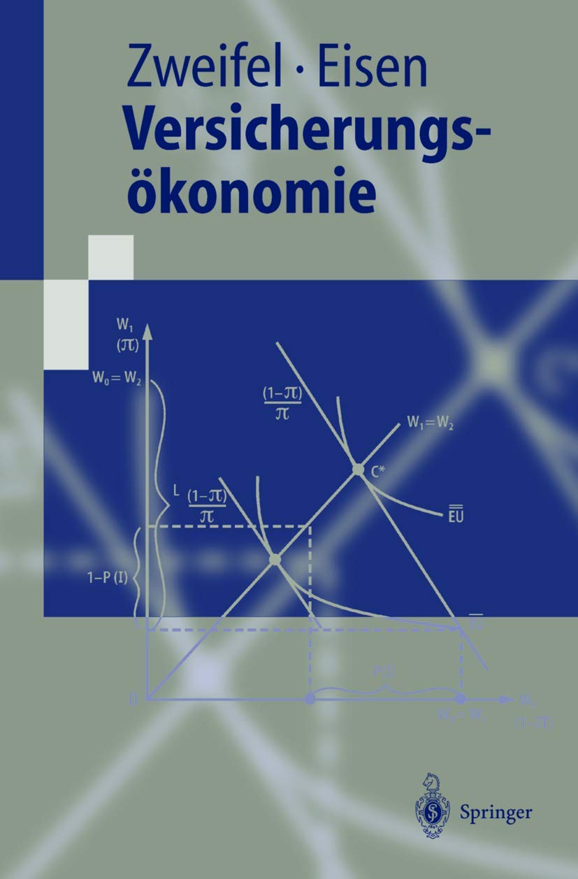 Versicherungsökonomie (Springer-Lehrbuch) Law
