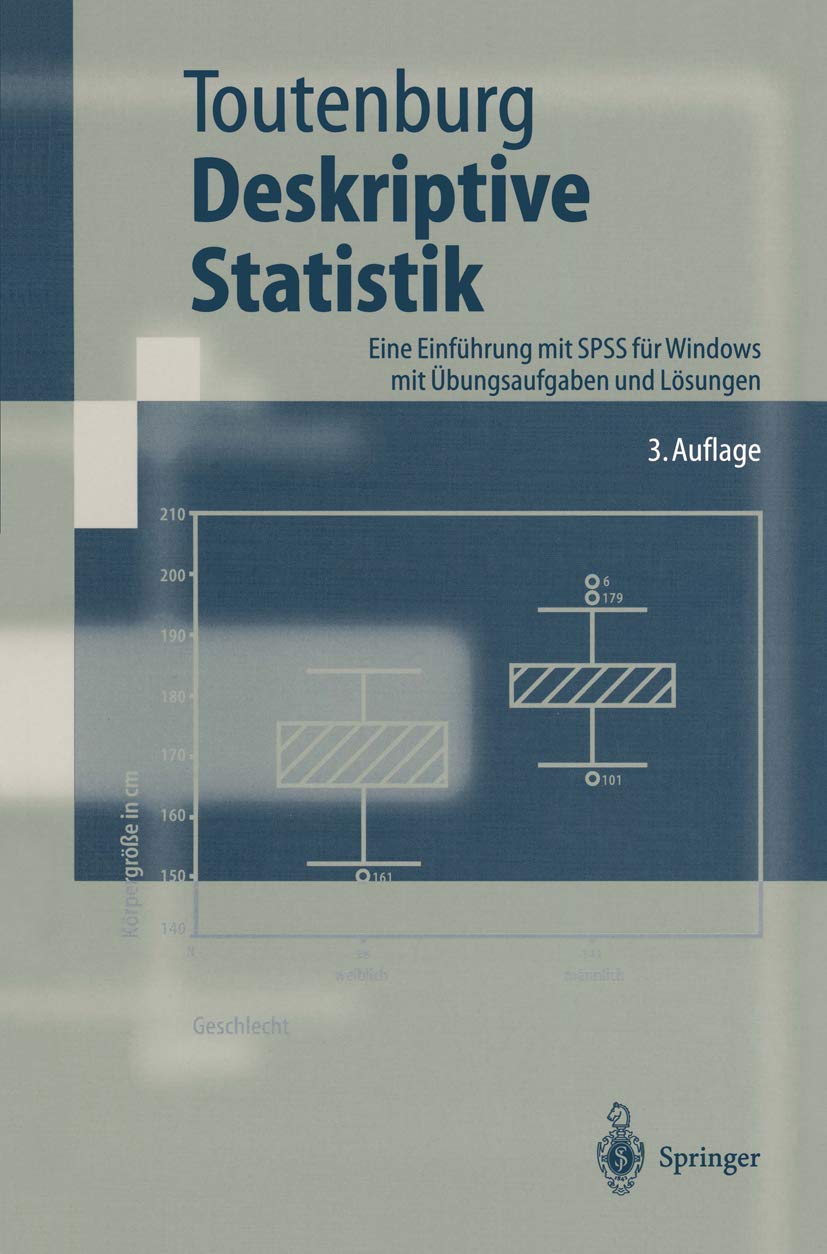 Deskriptive Statistik: Eine Einführung mit SPSS für Windows mit Übungsaufgaben und Lösungen (Springer-Lehrbuch) Law