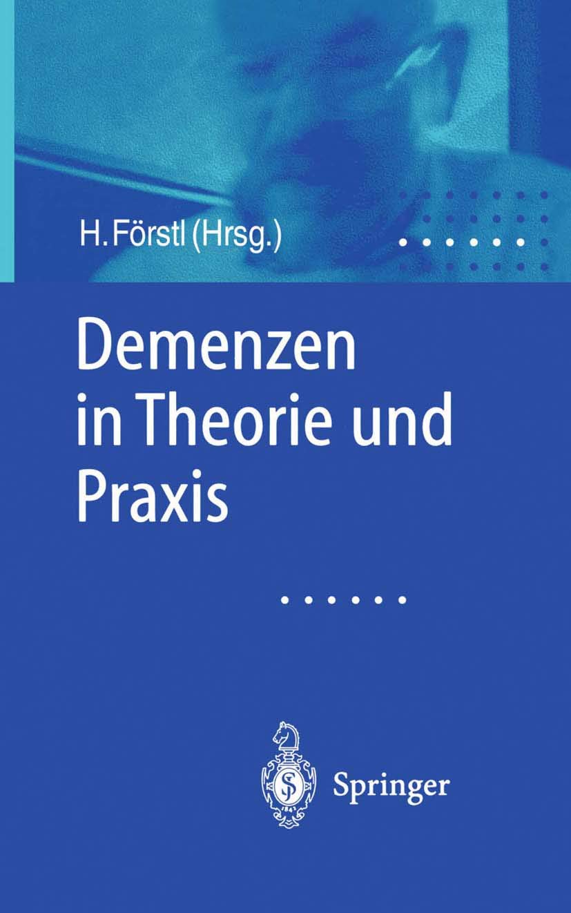 Demenzen in Theorie und Praxis Medicine